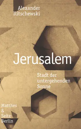 Ilitschewski |  Jerusalem | Buch |  Sack Fachmedien