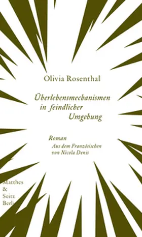 Rosenthal |  Überlebensmechanismen in feindlicher Umgebung | Buch |  Sack Fachmedien