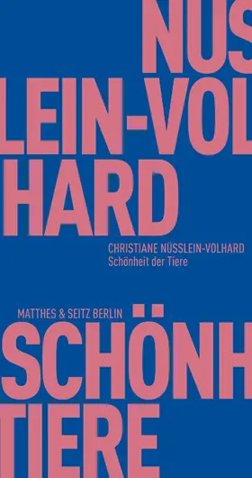 Nüsslein-Volhard / Fehrenbach |  Schönheit der Tiere | eBook | Sack Fachmedien