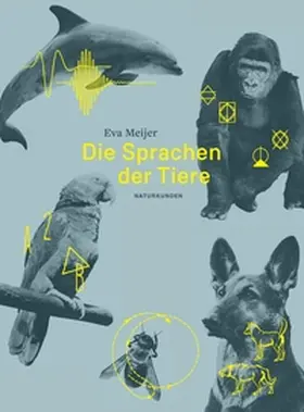 Meijer / Schalansky |  Die Sprachen der Tiere | Buch |  Sack Fachmedien