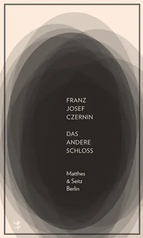 Czernin |  Das andere Schloss | Buch |  Sack Fachmedien