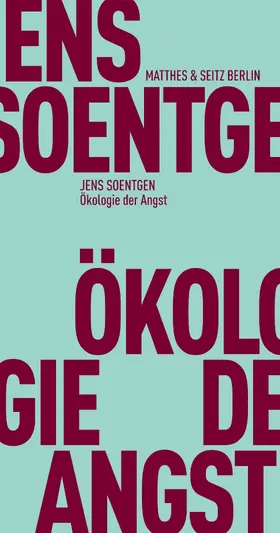 Soentgen |  Ökologie der Angst | eBook | Sack Fachmedien