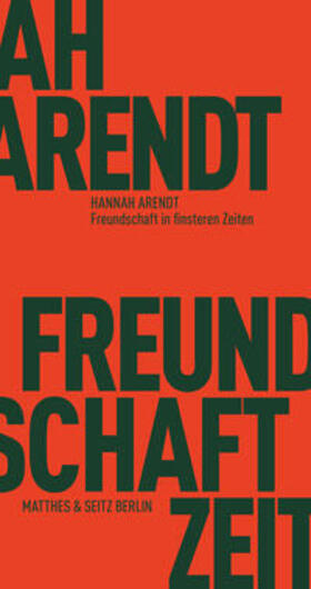 Arendt / Bormuth | Freundschaft in finsteren Zeiten | Buch | 978-3-95757-606-4 | sack.de