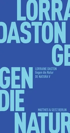 Daston / Fehrenbach |  Gegen die Natur | Buch |  Sack Fachmedien