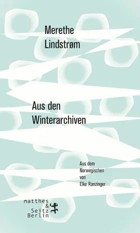 Lindstrøm |  Aus den Winterarchiven | eBook | Sack Fachmedien