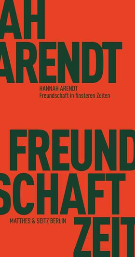 Arendt / Bormuth | Freundschaft in finsteren Zeiten | E-Book | sack.de