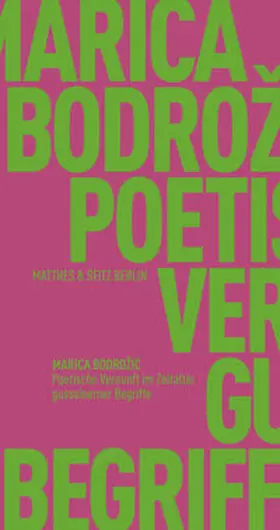 Bodrozic / Bodrožic |  Poetische Vernunft im Zeitalter gusseiserner Begriffe | Buch |  Sack Fachmedien