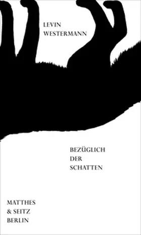 Westermann |  bezüglich der schatten | Buch |  Sack Fachmedien
