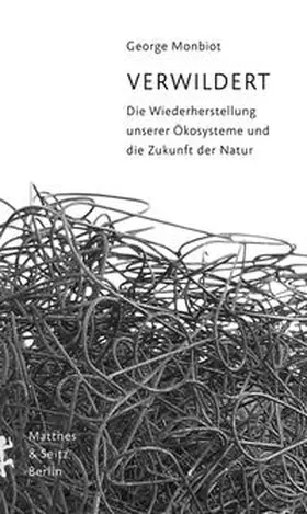 Monbiot |  Verwildert | Buch |  Sack Fachmedien