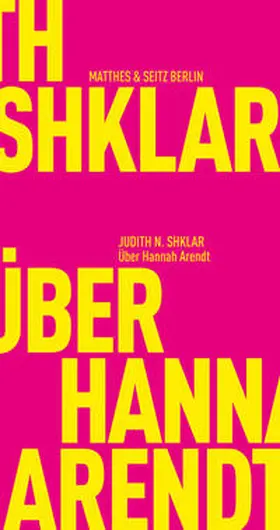Shklar / Bajohr | Über Hannah Arendt | Buch | 978-3-95757-797-9 | sack.de