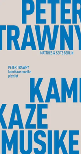 Trawny |  kamikaze musike | Buch |  Sack Fachmedien