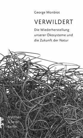 Monbiot |  Verwildert | eBook | Sack Fachmedien