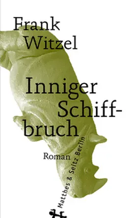 Witzel |  Inniger Schiffbruch | Buch |  Sack Fachmedien