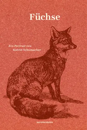 Schumacher / Schalansky | Füchse | Buch | 978-3-95757-855-6 | sack.de