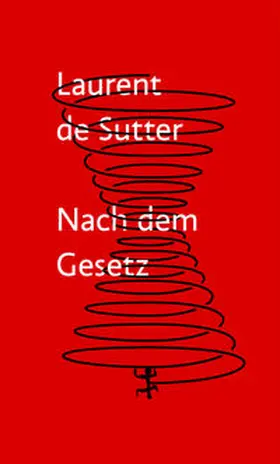 de Sutter |  Nach dem Gesetz | Buch |  Sack Fachmedien