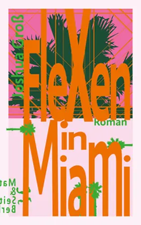 Groß |  Flexen in Miami | Buch |  Sack Fachmedien