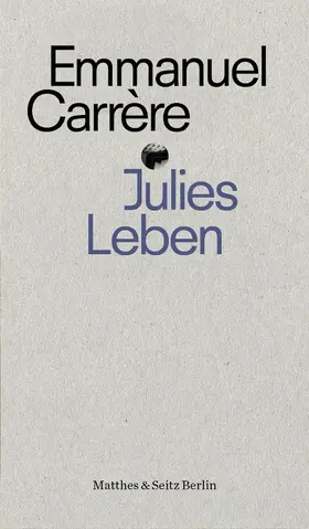 Carrère |  Julies Leben | eBook | Sack Fachmedien