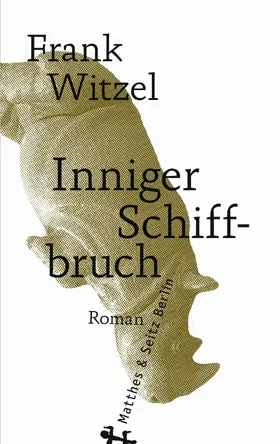 Witzel |  Inniger Schiffbruch | eBook | Sack Fachmedien