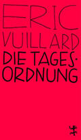 Vuillard |  Die Tagesordnung | Buch |  Sack Fachmedien