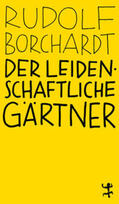 Borchardt / Schalansky |  Der leidenschaftliche Gärtner | Buch |  Sack Fachmedien