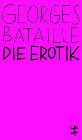 Bataille |  Die Erotik | Buch |  Sack Fachmedien