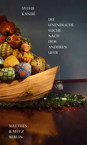 Kandé |  Die unendliche Suche nach dem anderen Ufer | Buch |  Sack Fachmedien