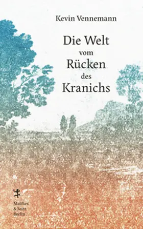 Vennemann |  Die Welt vom Rücken des Kranichs | Buch |  Sack Fachmedien