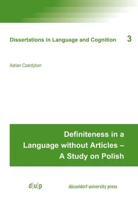 Czardybon |  Definiteness in a Language without Articles - A Study on Polish | Buch |  Sack Fachmedien