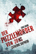 Shepherd |  Der Puzzlemörder von Zons | Buch |  Sack Fachmedien