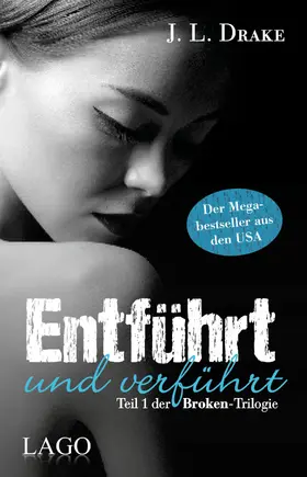 Drake |  Entführt und verführt | Buch |  Sack Fachmedien