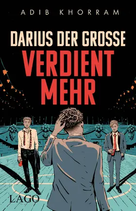 Khorram | Darius der Große verdient mehr | Buch | 978-3-95761-200-7 | www.sack.de