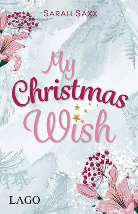 Saxx | My Christmas Wish | Buch | 978-3-95761-208-3 | www.sack.de