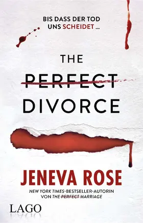 Rose |  The Perfect Divorce | Buch |  Sack Fachmedien