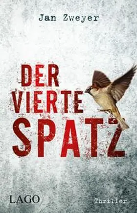 Zweyer | Der vierte Spatz | E-Book | www.sack.de