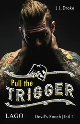 Drake | Pull the Trigger | E-Book | www.sack.de