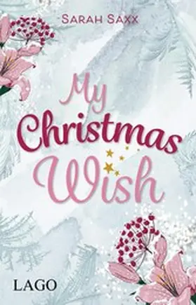 Saxx |  My Christmas Wish | eBook | Sack Fachmedien