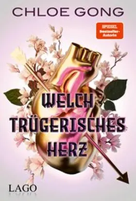 Gong |  Welch trügerisches Herz | eBook | Sack Fachmedien