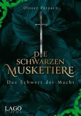 Pötzsch | Die Schwarzen Musketiere 2 | E-Book | www.sack.de