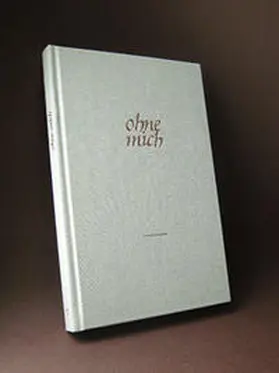 Conrads |  ohne mich | Buch |  Sack Fachmedien