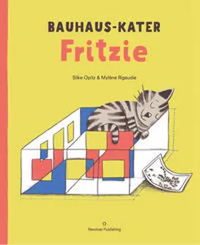 Opitz |  Bauhaus-Kater Fritzie | Buch |  Sack Fachmedien