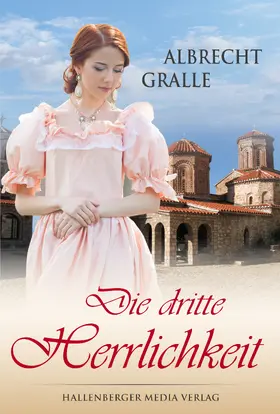 Gralle |  Die dritte Herrlichkeit | eBook | Sack Fachmedien