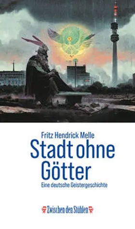Melle |  STADT OHNE GÖTTER | Buch |  Sack Fachmedien