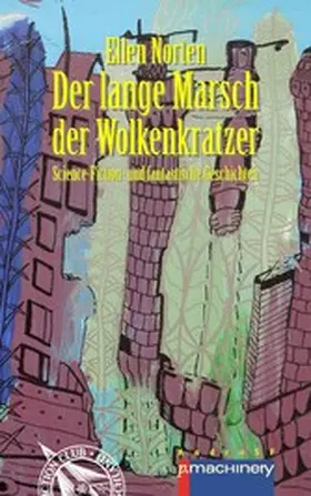Norten |  DER LANGE MARSCH DER WOLKENKRATZER | eBook | Sack Fachmedien