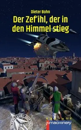 Bohn |  Der Zef'ihl, der in den Himmel stieg | eBook | Sack Fachmedien