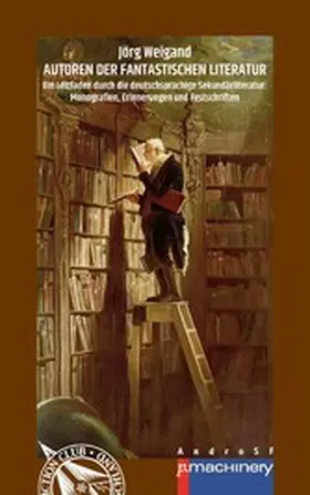 Weigand |  AUTOREN DER FANTASTISCHEN LITERATUR | eBook | Sack Fachmedien