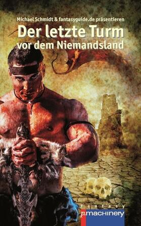 Schmidt | Der letzte Turm vor dem Niemandsland | E-Book | sack.de