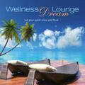  Various: Wellness Dream Lounge | Sonstiges |  Sack Fachmedien
