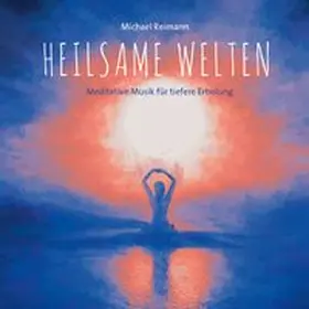 Reimann |  Heilsame Welten | Sonstiges |  Sack Fachmedien