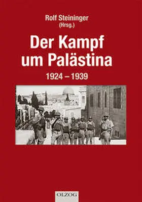 Steininger |  Der Kampf um Palästina | Buch |  Sack Fachmedien