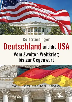 Steininger |  Deutschland und die USA | Buch |  Sack Fachmedien